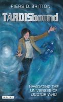 TARDISbound : Navigating the Universes of Doctor Who cover