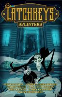 Latchkeys : Splinters cover