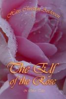 The Elf of the Rose and Other Tales cover