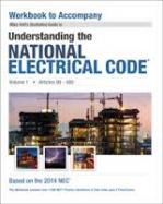 Workbook to Accompany Mike Holt's Illustrated Guide to Understanding the National Electrical Code, Volume 1, Articles 90-480, Based on the 2014 NEC cover