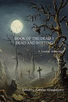 Book of the Dead : Dead and Rotting cover