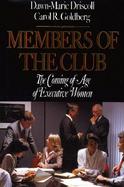 Members of the Club: The Coming of Age of Executive Women cover