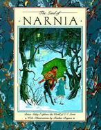The Land of Narnia: Brian Sibley Explores the World of C.S. Lewis cover