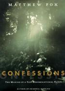 Confessions: The Making of a Postdenominational Priest cover