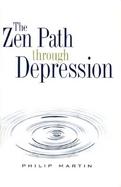 The Zen Path Through Depression cover