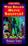 Who Killed Olive Souffle? cover