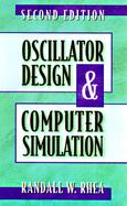Oscillator Design and Computer Simulation cover