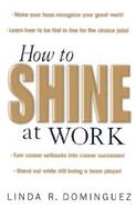 How to Shine at Work cover