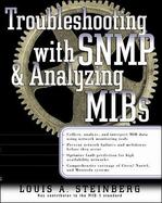 Troubleshooting with SNMP and Analyzing MIBS cover