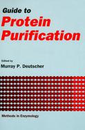 Guide to Protein Purification Methods in Enzymology (volume182) cover