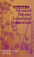 Sourcebook of Advanced Polymer Laboratory Preparations cover