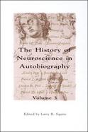 The History of Neuroscience in Autobiography (volume3) cover