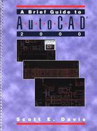 Brief Guide to AutoCAD(R) 2000, A cover