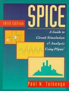 Spice: A Guide to Circuit Simulation and Analysis Using PSPICE cover
