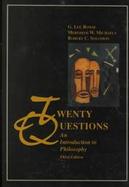 Twenty Questions: An Introduction to Philosophy cover