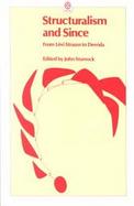Structuralism and Since: From Levi-Strauss to Derrida cover