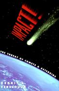 Impact!: The Threat of Comets and Asteroids cover