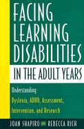 Facing Learning Disabilities in the Adult Years cover