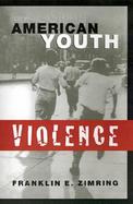 American Youth Violence cover