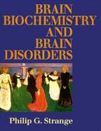 Brain Biochemistry and Brain Disorders cover