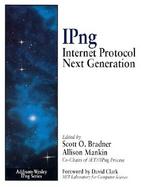 IPng  Internet Protocol Next Generation: Internet Protocol Next Generation cover