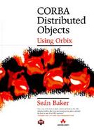 CORBA Distributed Objects: Using ORBIX cover