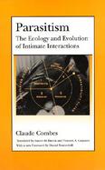 Parasitism The Ecology and Evolution of Intimate Interactions cover