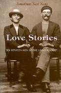 Love Stories Sex Between Men Before Homosexuality cover