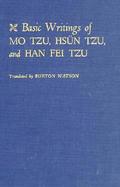 Basic Writings of Mo Tzu, Hsun Tzu, and Han Fei Tzu cover