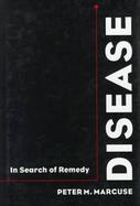 Disease In Search of Remedy cover