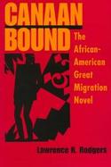 Canaan Bound The African-American Great Migration Novel cover