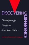 Discovering Difference Contemporary Essays in American Culture cover