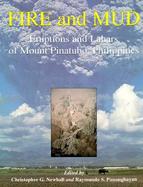 Fire and Mud: Eruptions and Lahars of Mount Pinatubo, Philippines cover