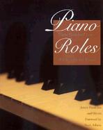 Piano Roles Three Hundred Years of Life With the Piano cover