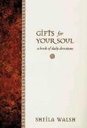 Gifts for Your Soul: A Book of Daily Devotions cover