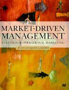 Market-Driven Management: Strategic and Operational Marketing cover