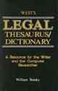 Legal Thesaurus/Legal Dictionary: A Resource for the Writer and Computer Researcher cover