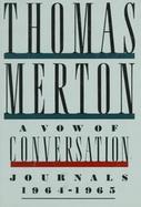 A Vow of Conversation: Journals, 1964-1965 cover