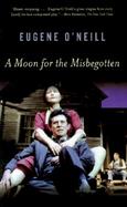 A Moon for the Misbegotten A Play in 4 Acts cover