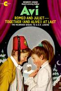 Romeo and Juliet-Together and Alive at Last cover