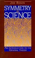 Symmetry in Science An Introduction to the General Theory cover