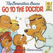 The Berenstain Bears Go to the Doctor cover