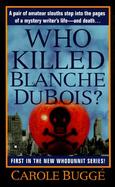 Who Killed Blanche DuBois? cover