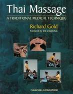 Thai Massage A Traditional Medical Technique cover