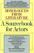 Monologues from Literature A Sourcebook for Actors cover