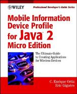 Mobile Information Device Profile for Java 2 MicroEdition : Professional Developer's Guide cover