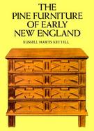 The Pine Furniture of Early New England cover