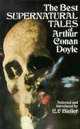 The Best Supernatural Tales of Arthur Conan Doyle cover