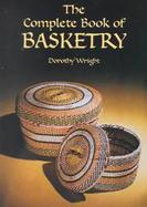 The Complete Book of Basketry cover