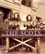 The Scots A Photohistory cover